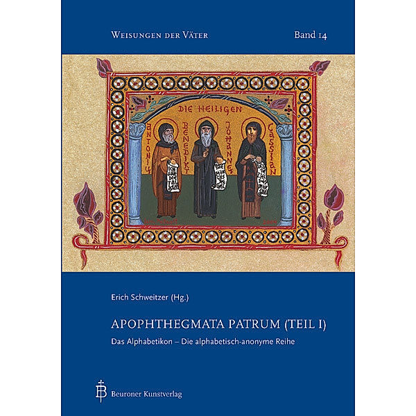 Apophthegmata Patrum.Tl.1, Erich Schweitzer