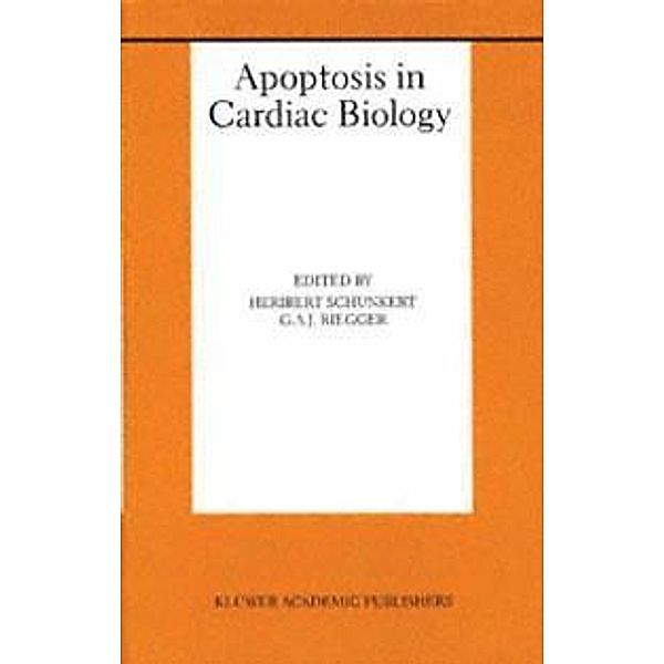 Apoptosis in Cardiac Biology / Basic Science for the Cardiologist Bd.5