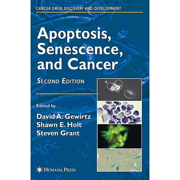 Apoptosis, Senescence and Cancer / Cancer Drug Discovery and Development