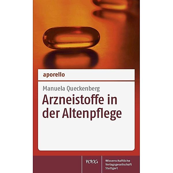 aporello Arzneistoffe in der Altenpflege, Manuela Queckenberg