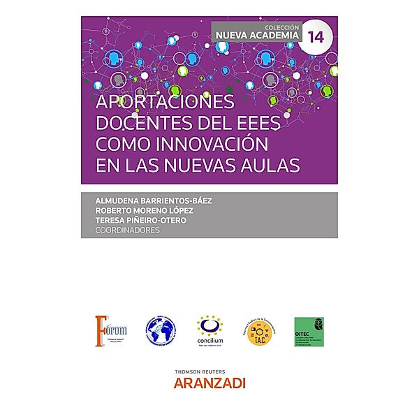 Aportaciones docentes del EEES como innovación en las nuevas aulas / Estudios, Almudena Barrientos-Baez, Roberto Moreno López, Teresa Piñeiro-Otero