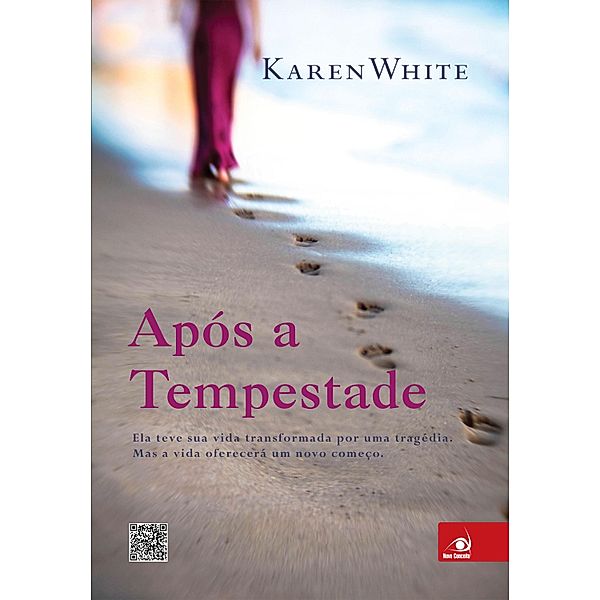 Após a tempestade, Karen White