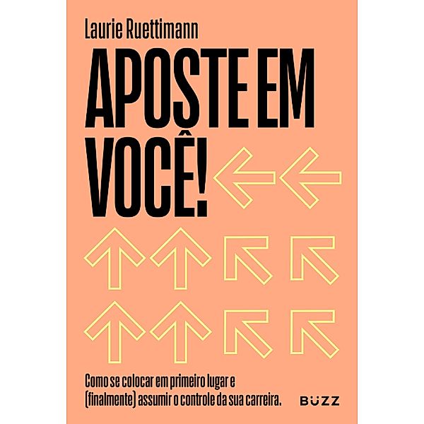 Aposte em você, Laurie Ruettimann