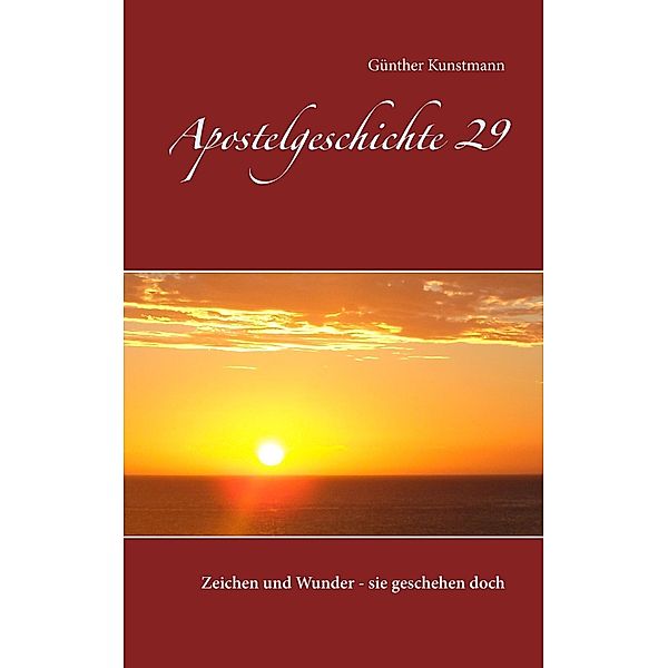 Apostelgeschichte 29, Günther Kunstmann