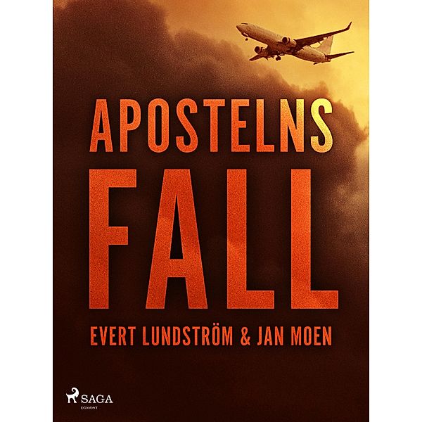 Apostelns fall, Jan Moen, Evert Lundström