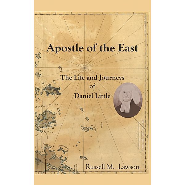 Apostle of the East, Russell M. Lawson