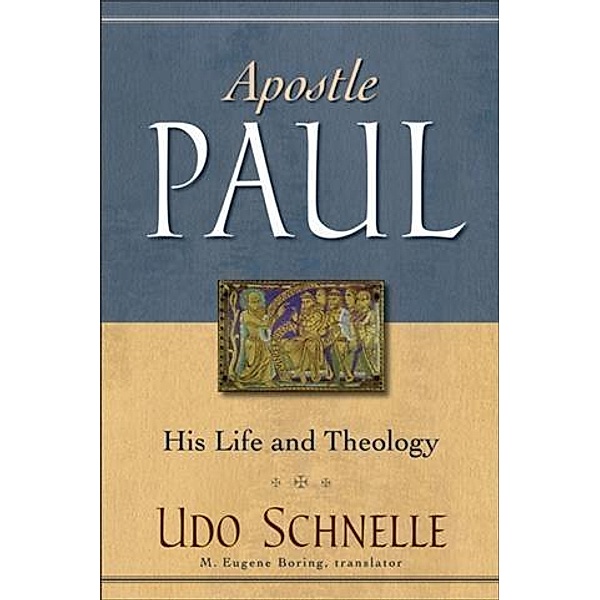 Apostle Paul, Udo Schnelle