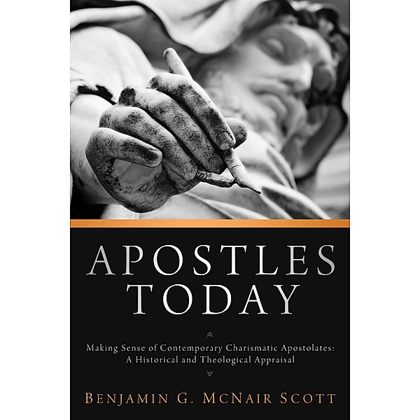 Apostles Today, Benji G. McNair Scott
