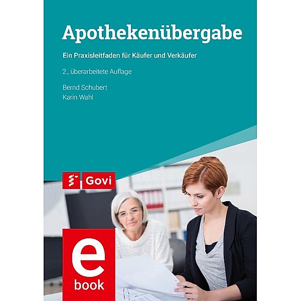 Apothekenübergabe / Govi, Bernd Schubert, Karin Wahl