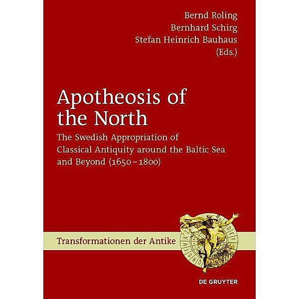 Apotheosis of the North / Transformationen der Antike Bd.48