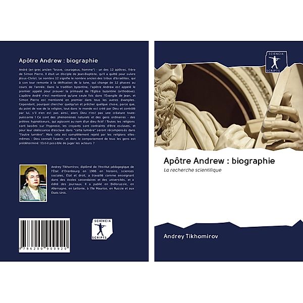 Apôtre Andrew : biographie, Andrey Tikhomirov
