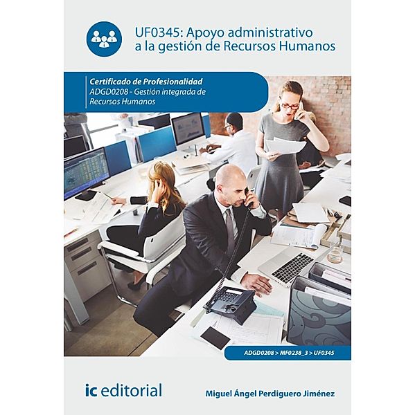 Apoyo administrativo a la gestión de Recursos Humanos. ADGD0208, Miguel Ángel Perdiguero Jiménez