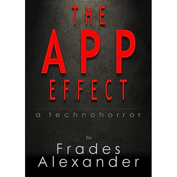 App Effect / Frades Alexander, Frades Alexander