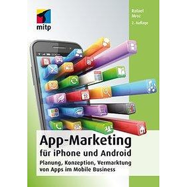 App-Marketing für iPhone und Android, Rafael Mroz