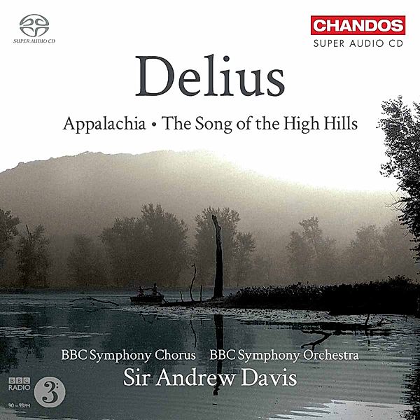 Appalachia/The Song Of The High Hills, A. Davis, BBC Symphony Chorus & Orchestra