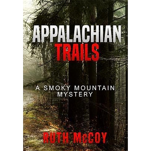 Appalachian Trails, Ruth McCoy