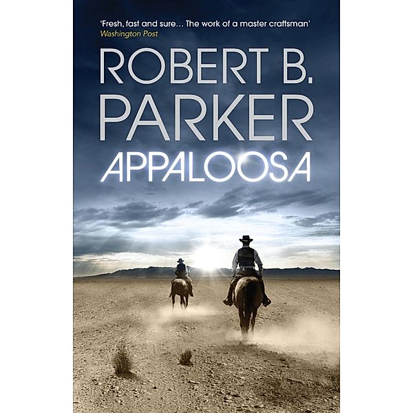 Appaloosa / COLE & HITCH SERIES, Robert B. Parker