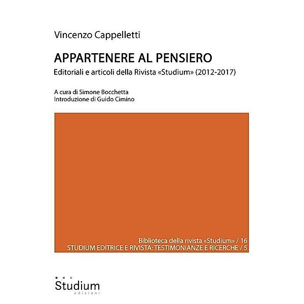 Appartenere al pensiero / Biblioteca della rivista Studium Bd.16, Vincenzo Cappelletti