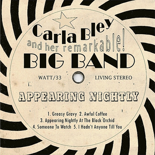 Appearing Nightly, Carla Bley