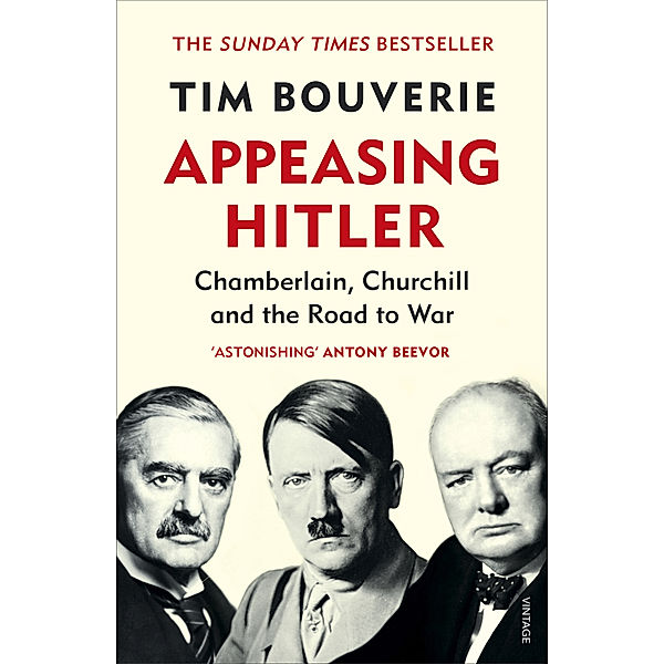 Appeasing Hitler, Tim Bouverie