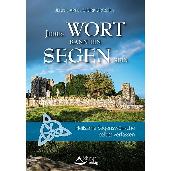 Appel, J: Jedes Wort kann ein Segen sein, Jennie Appel, Dirk Grosser