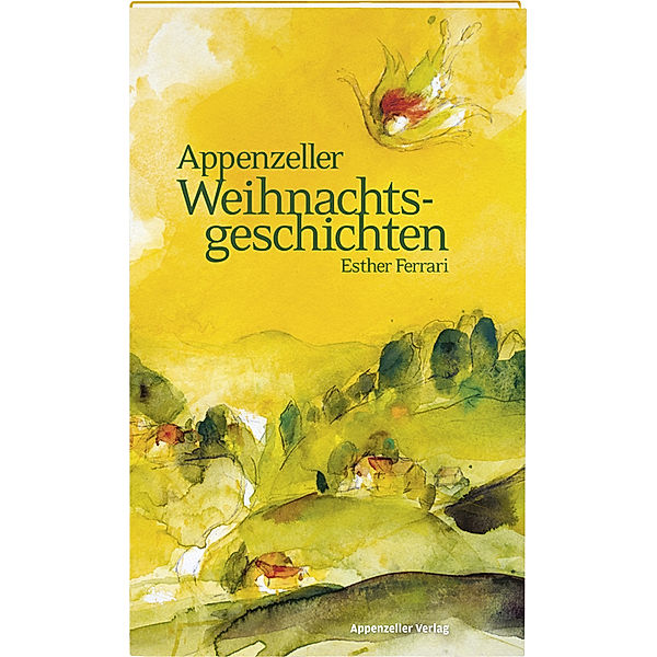 Appenzeller Weihnachtsgeschichten, Esther Ferrari