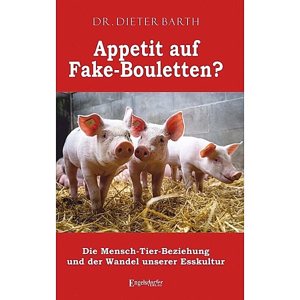 Appetit auf Fake-Bouletten?, Dieter Barth