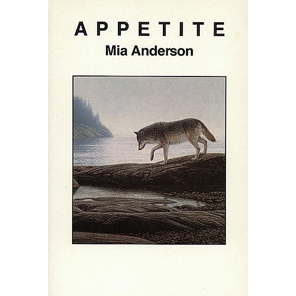 Appetite, Mia Anderson