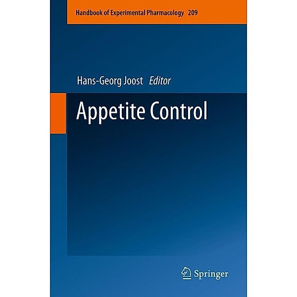 Appetite Control / Handbook of Experimental Pharmacology Bd.209