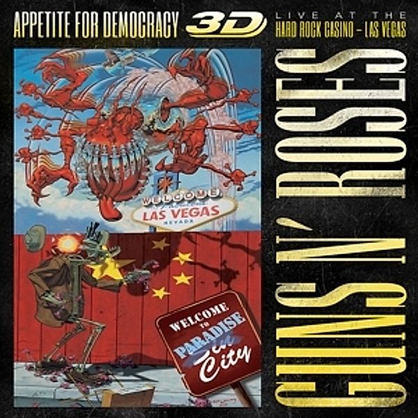 Appetite For Democracy 3D: Live At The Hard Rock Casino - Las Vegas, Guns N' Roses