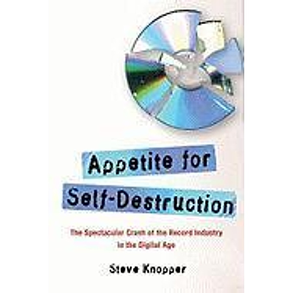 Appetite for Self-Destruction, Steve Knopper
