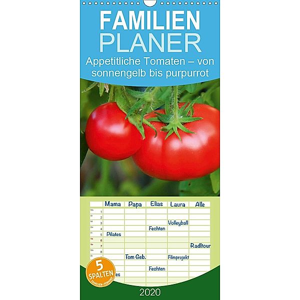 Appetitliche Tomaten - von sonnengelb bis purpurrot - Familienplaner hoch (Wandkalender 2020 , 21 cm x 45 cm, hoch)