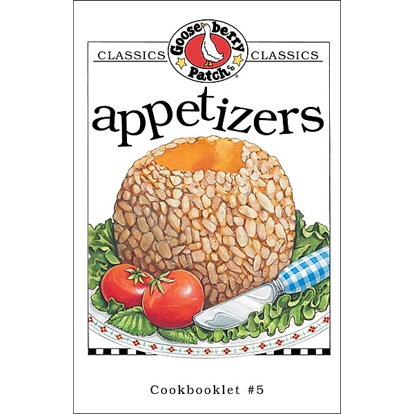 Appetizers Cookbook / Gooseberry Patch, Gooseberry Patch