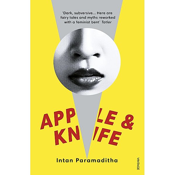 Apple and Knife, Intan Paramaditha