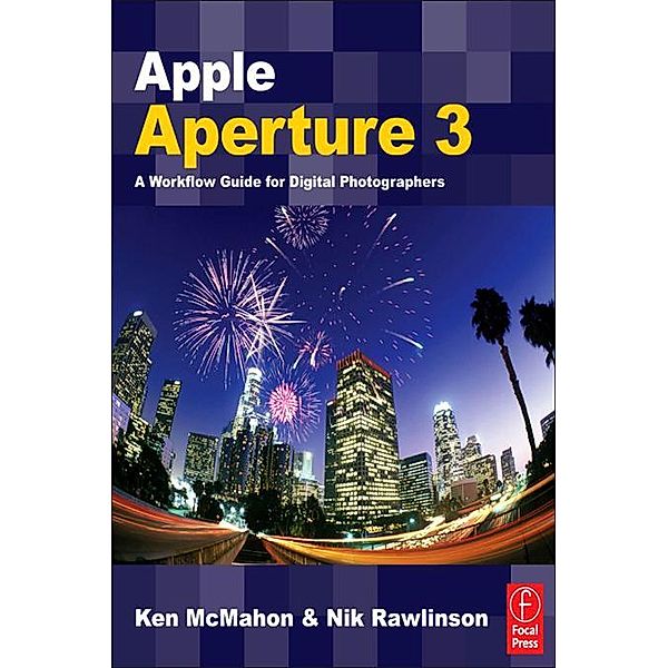 Apple Aperture 3, Ken McMahon, Nik Rawlinson