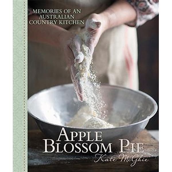Apple Blossom Pie, Kate McGhie