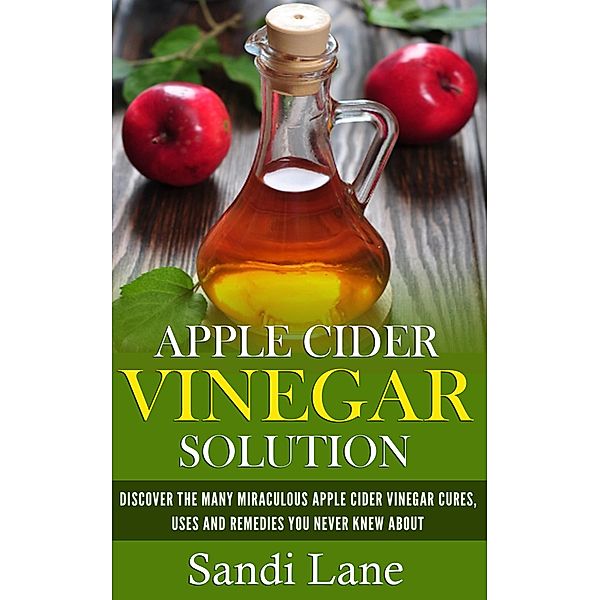 Apple Cider Vinegar Solution, Sandi Lane