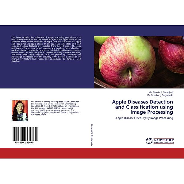 Apple Diseases Detection and Classification using Image Processing, Ms. Bhavini J. Samajpati, Sheshang Degadwala