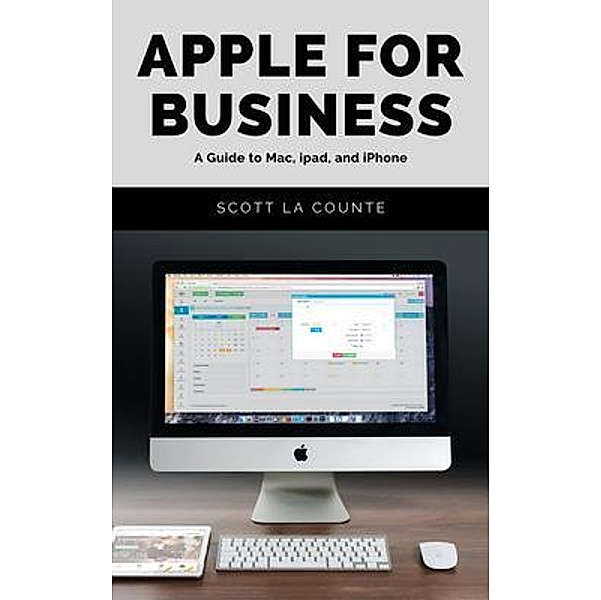 Apple For Business, Scott La Counte