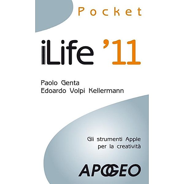 Apple: iLife '11, Edoardo Volpi Kellermann, Paolo Genta