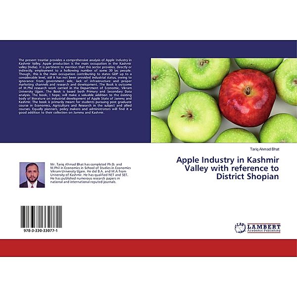 Apple Industry in Kashmir Valley with reference to District Shopian, Tariq Ahmad Bhat