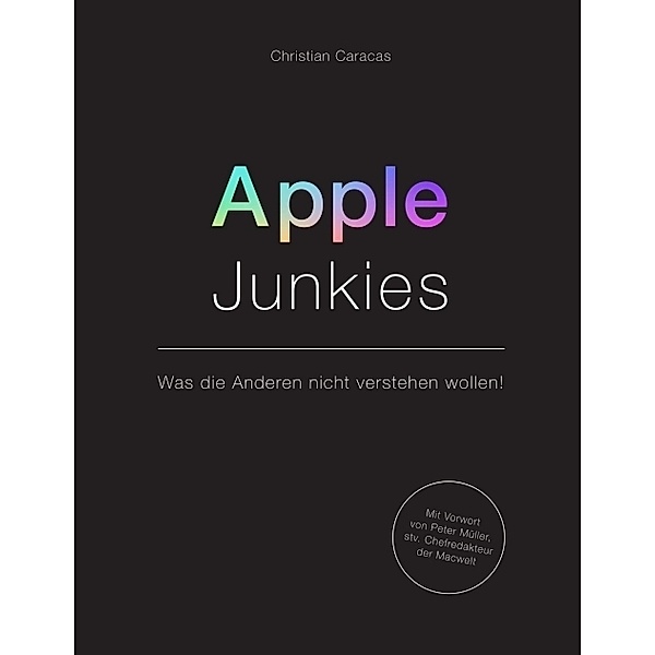 Apple Junkies, Christian Caracas