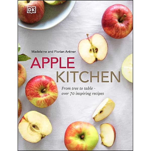 Apple Kitchen, Madeleine Ankner, Florian Ankner