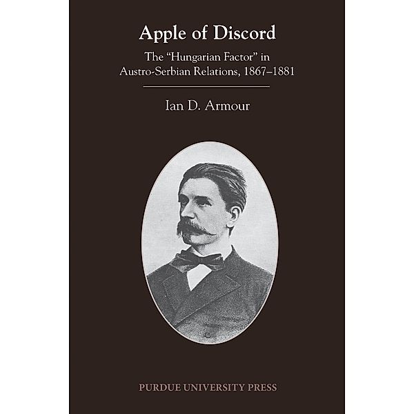 Apple of Discord / Purdue University Press, Ian D. Armour