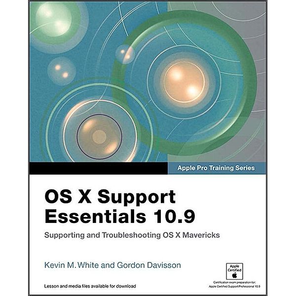 Apple Pro Training Series / Apple Pro Training, Kevin White, Gordon Davisson