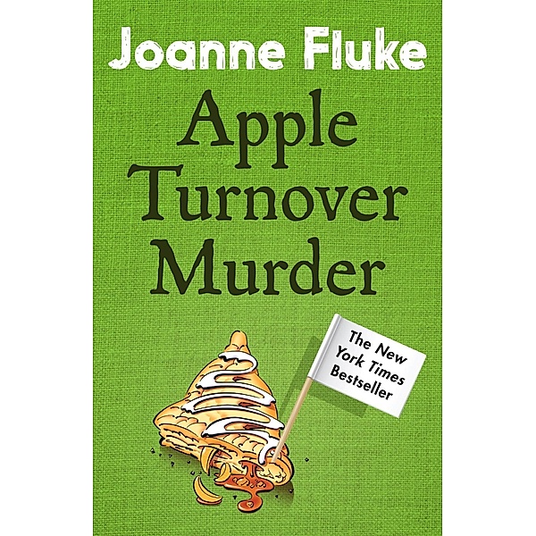 Apple Turnover Murder (Hannah Swensen Mysteries, Book 13) / Hannah Swensen, Joanne Fluke