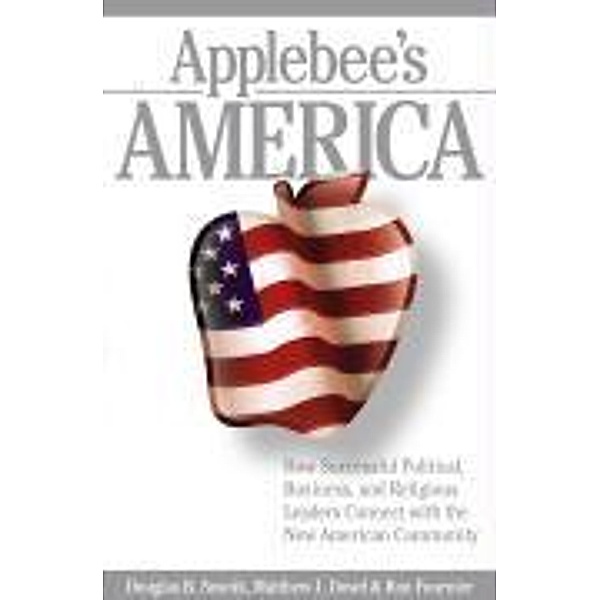 Applebee's America, Ron Fournier, Douglas B. Sosnik, Matthew J. Dowd