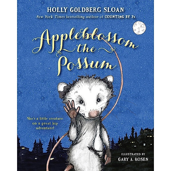 Appleblossom the Possum, Holly Goldberg Sloan