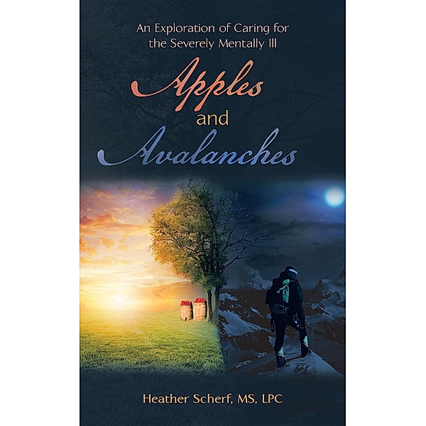 Apples and Avalanches, Heather Scherf Lpc