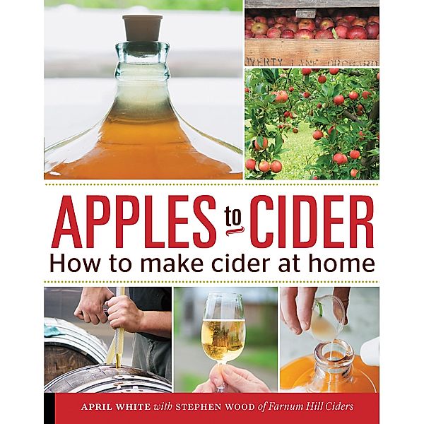 Apples to Cider, April White